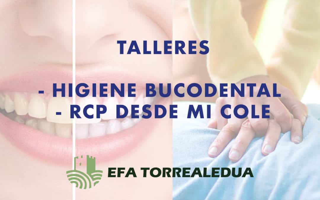 Talleres: Higiene Bucodental – RCP desde mi cole