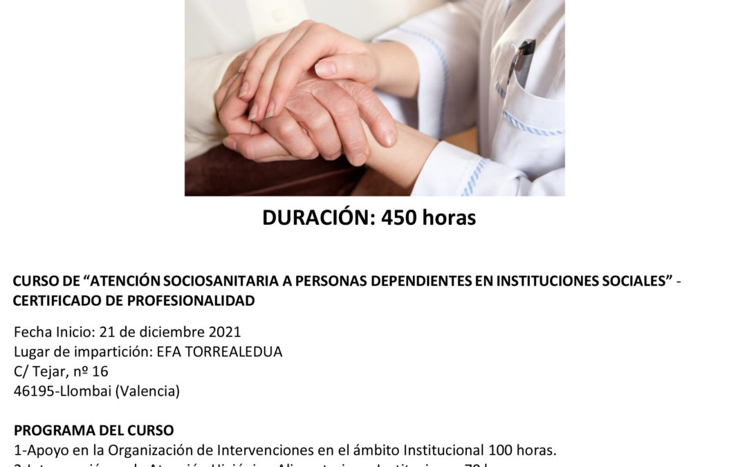 ¿Quieres obtener el Certificado de profesionalidad en Atención Sociosanitaria a personas dependientes en instituciones sociales?